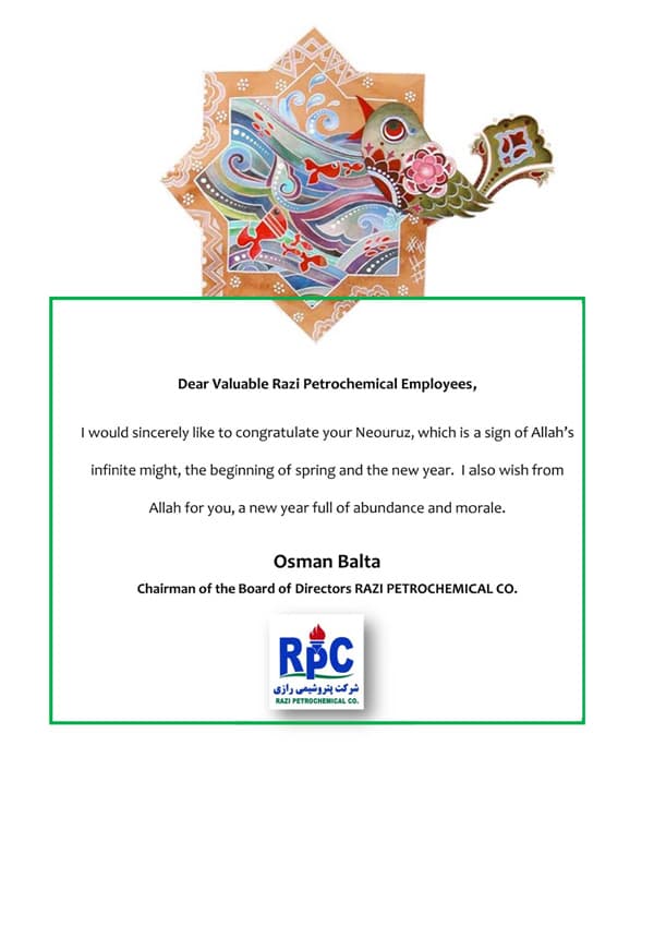 پیام تبریک آقای مهندس عثمان بالتا رئیس محترم هیئت مدیره شرکت پتروشیمی رازی به مناسبت عید نوروز 1391